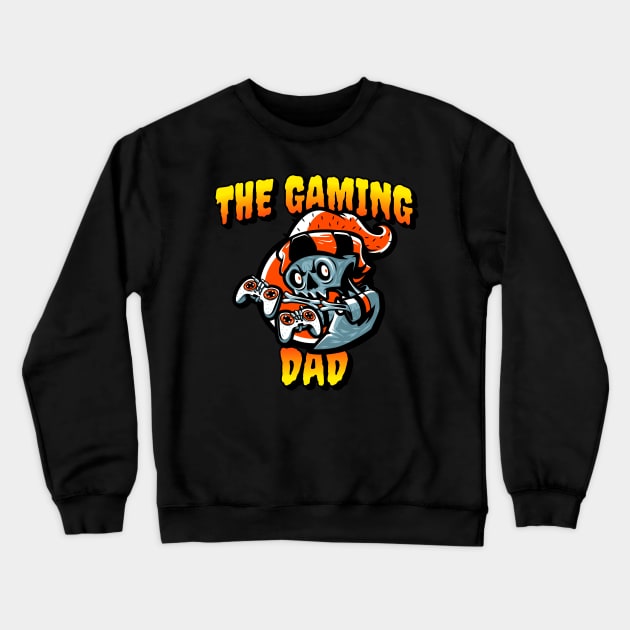 Video Game Gaming Dad Gamer Daddy Gaming Daddy Crewneck Sweatshirt by The Hammer